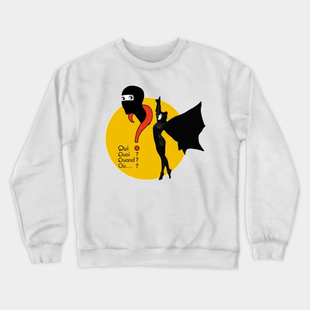 Les Vampires - Qui? Quoi? Quand? Ou...? Crewneck Sweatshirt by ChromaticD